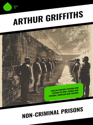 cover image of Non-Criminal Prisons